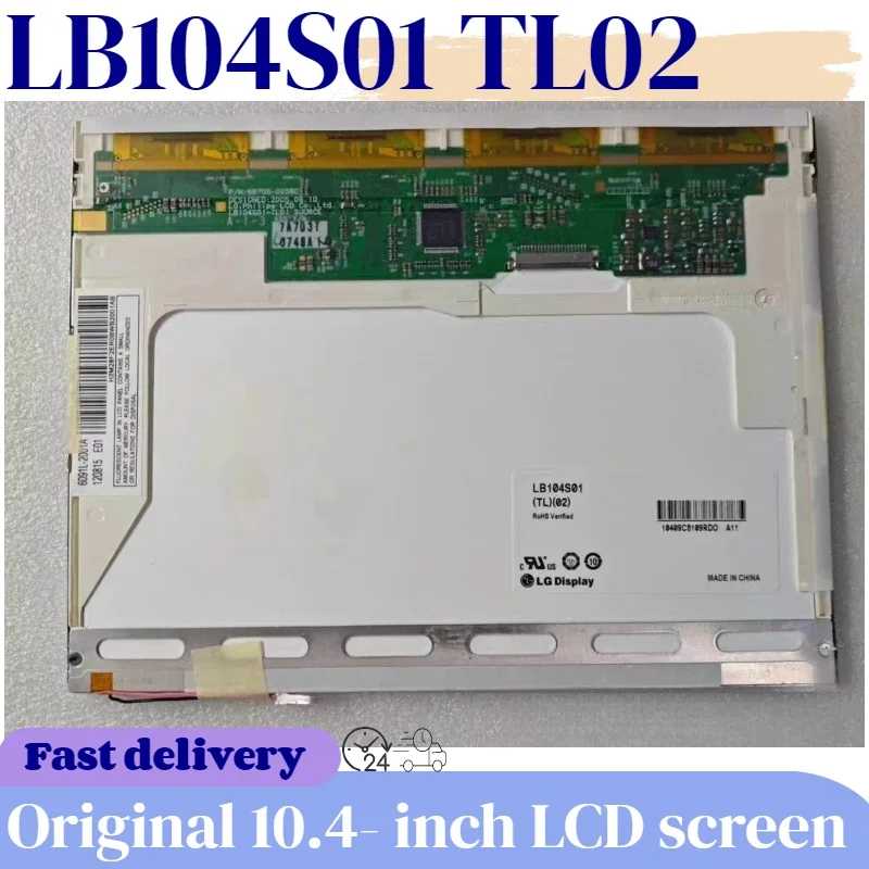 LB104S01TL01, LB104S01TL02 подходят для нового оригинального 10,4-дюймового ЖК-экрана LG. Оптоэлектронные дисплеи