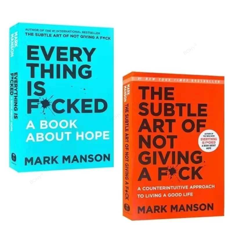 Тонкое искусство не дачится F*ck / Every Thing Is F*cked от Mark Manson Книга для снятия стресса с самоуправлением Книги