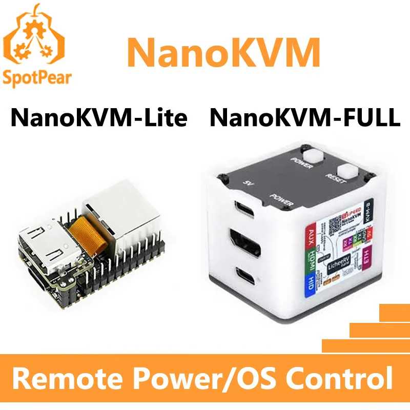 Опции версии Sipeed NanoKVM KVM NanoKVM-Lite NanoKVM-FULL LicheeRV Nano RISC-V Удаленное управление питанием/OS Компьютерные комплектующие